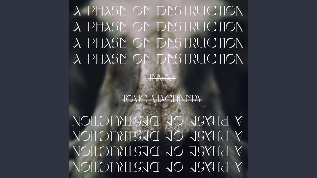 A Phase Of Destruction