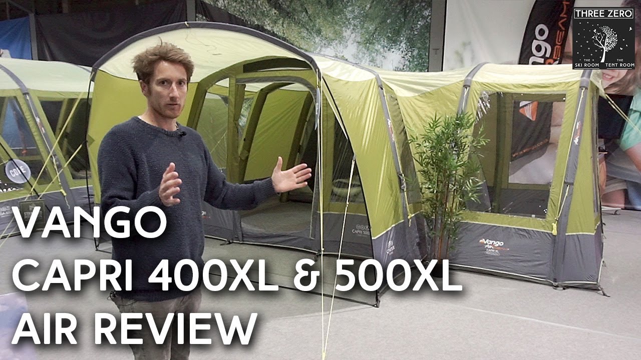 Vango Capri 400XL & 500XL Air Review