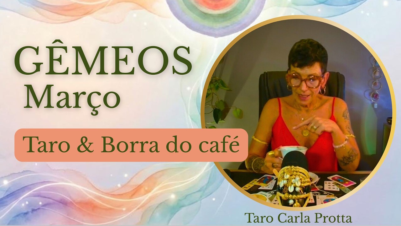 #gêmeos♊ Março 🪬 Taro & Borra do Café