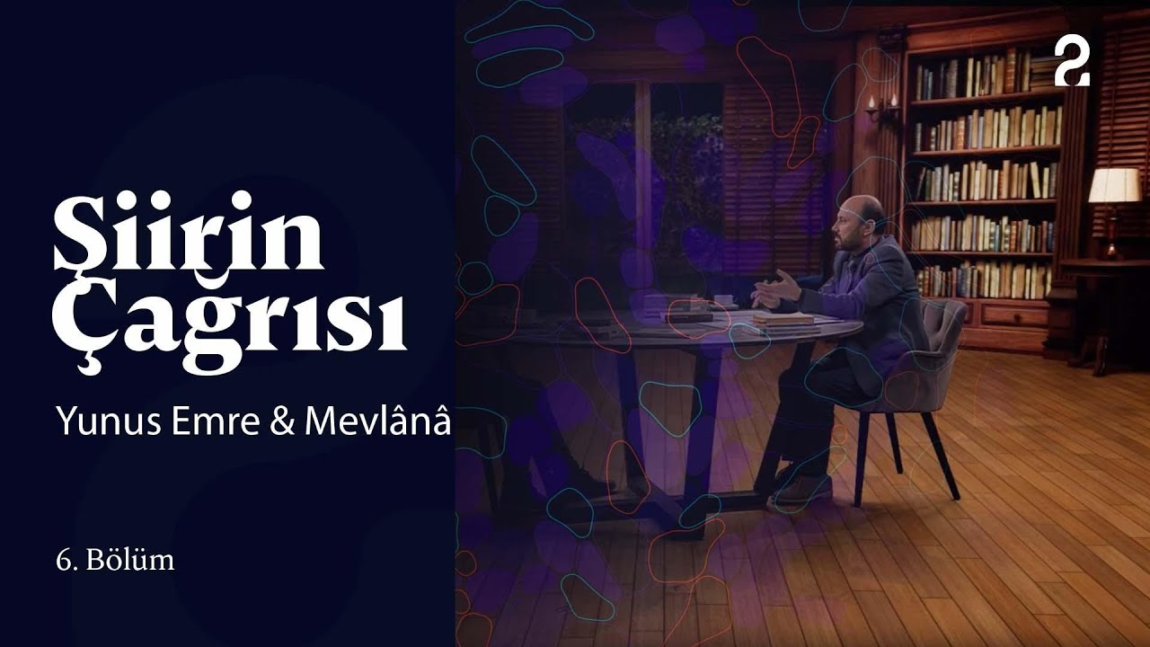 Şiirin Çağrısı | Yunus Emre & Mevlânâ | 6. Bölüm @trt2