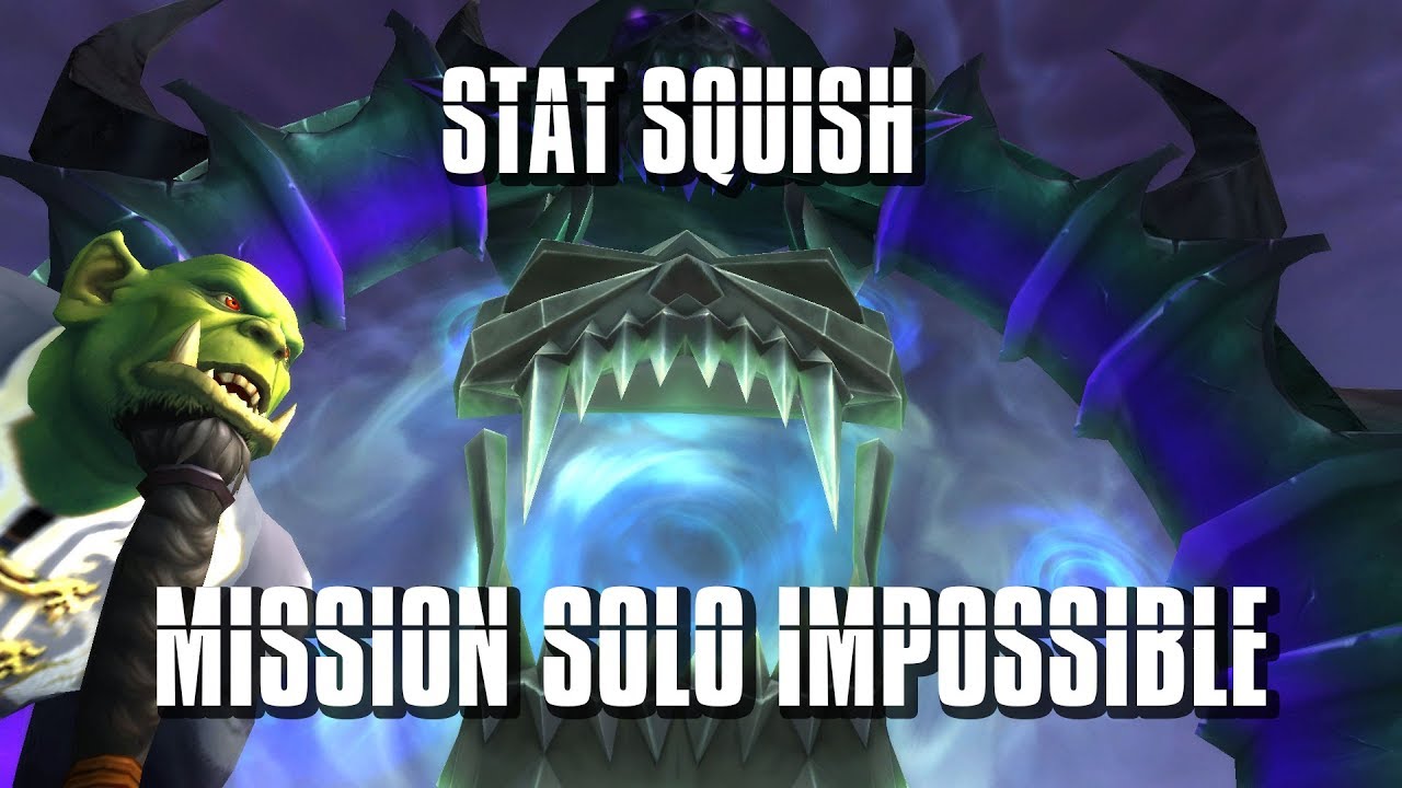 Stat Squish Battle for Azeroth - Solo Mission Impossible