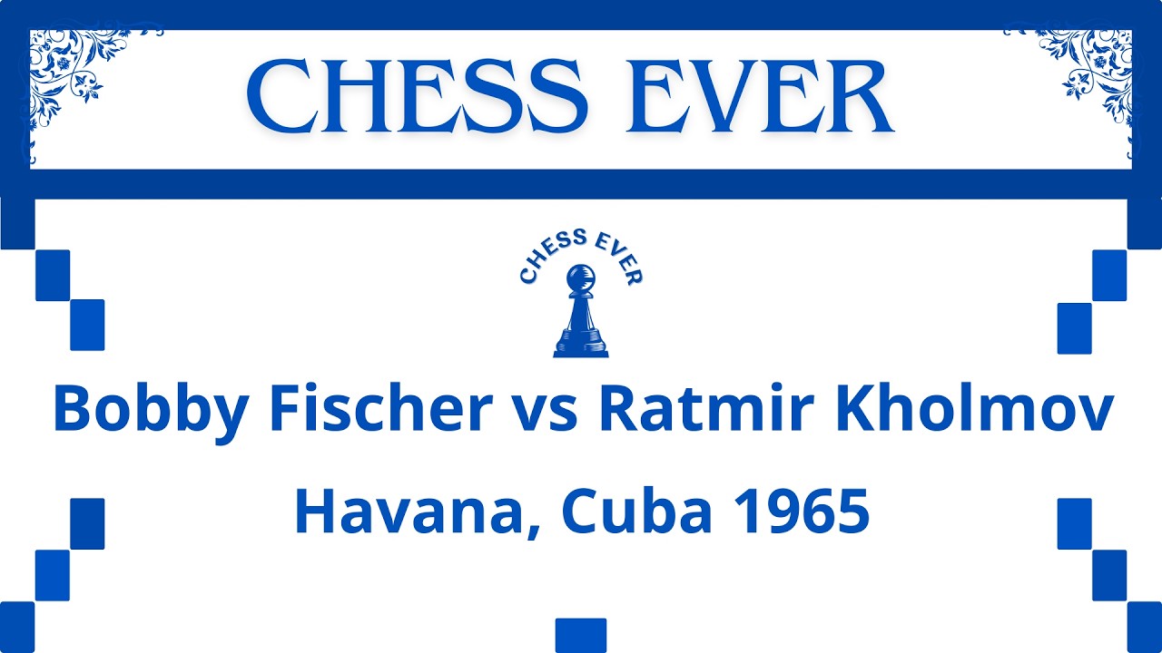 Bobby Fischer vs Ratmir Kholmov. Havana, Cuba 1965