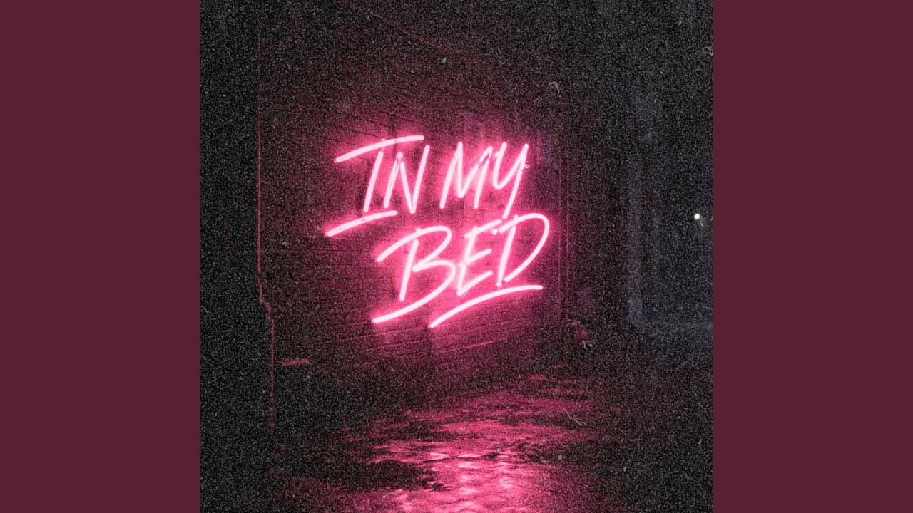 In My Bed