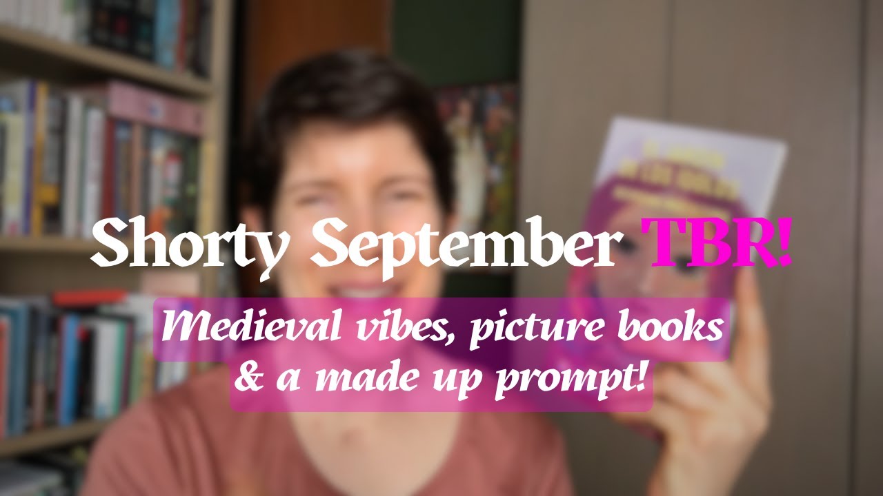 SHORTY SEPTEMBER TBR! // 2025 edition // medieval literature, picture books, award winning essay...