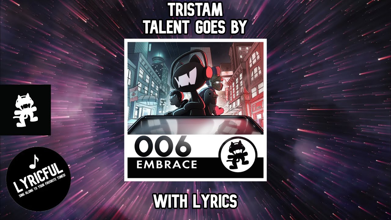 Tristam - Talent Goes By (w/lyrics) | Lyricful