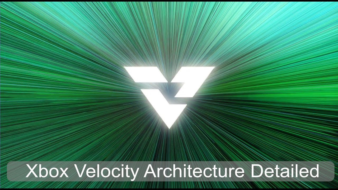 Xbox Velocity Architecture Detailed