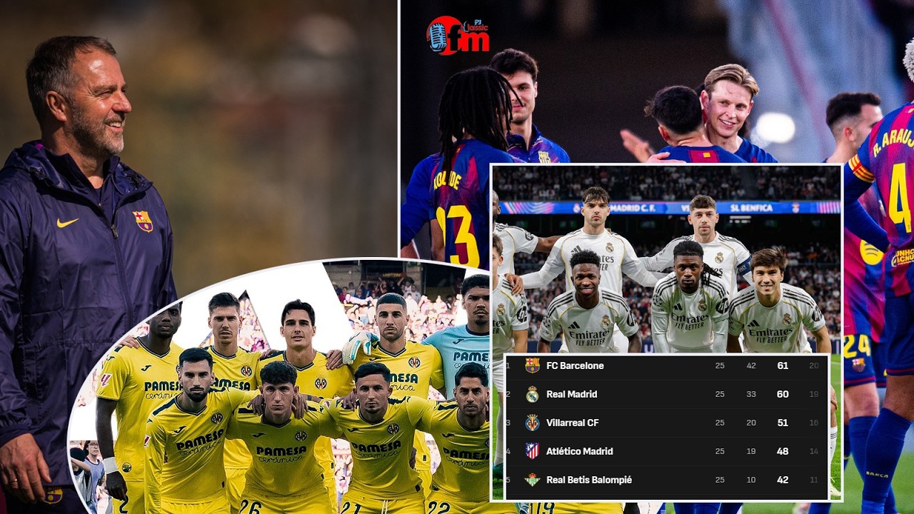 REAL MADRID IRINDIRIYE KO FC BARCELONA ITAKAZA IKIBANZA CA MBERE//VILLAREAL IRANANIZA FLICK?