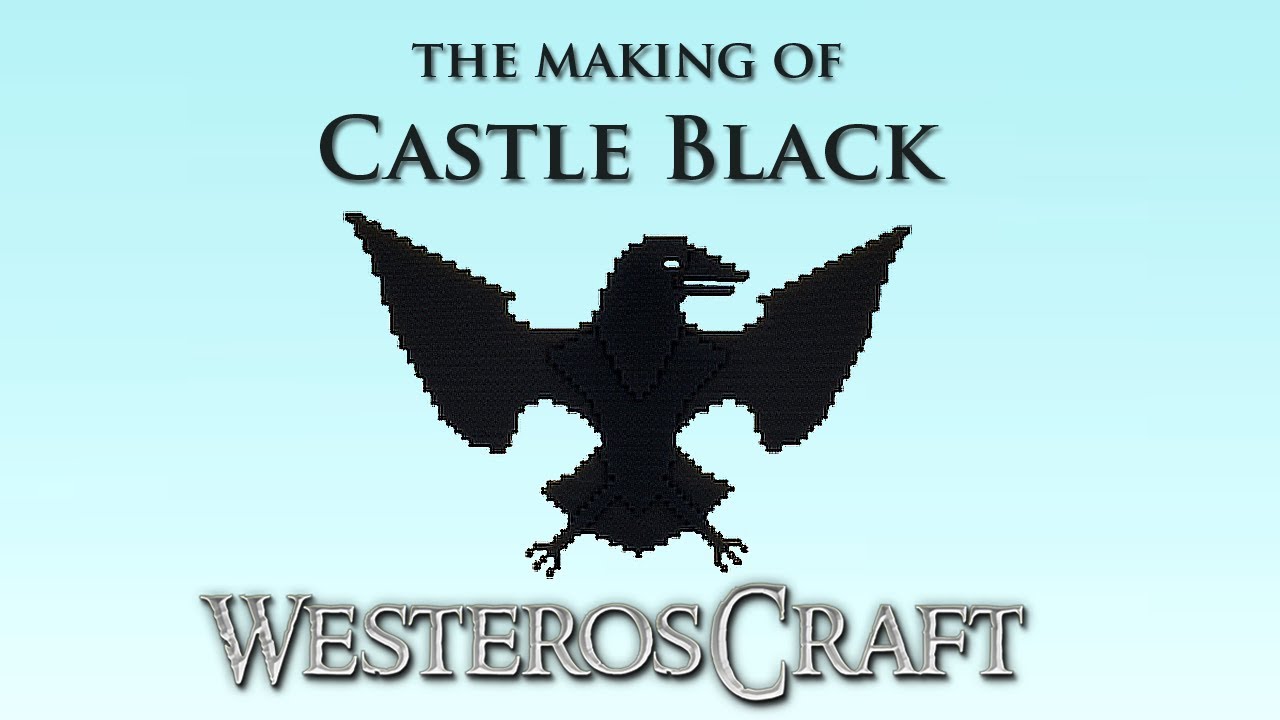 WesterosCraft Timelapse: The Making of Castle Black
