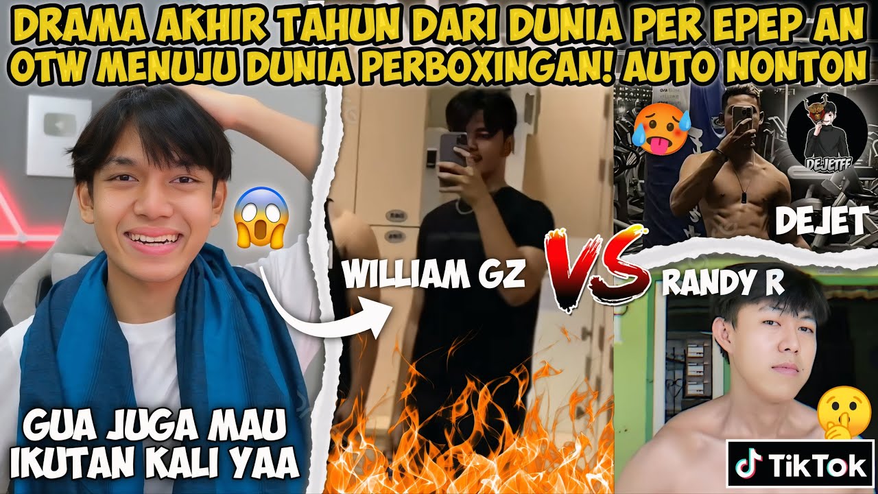 DRAMA AKHIR TAHUN DARI DUNIA PER EPEP AN!! OTW MENUJU DUNIA PERBOXINGAN!&nbsp;AUTO&nbsp;NONTON