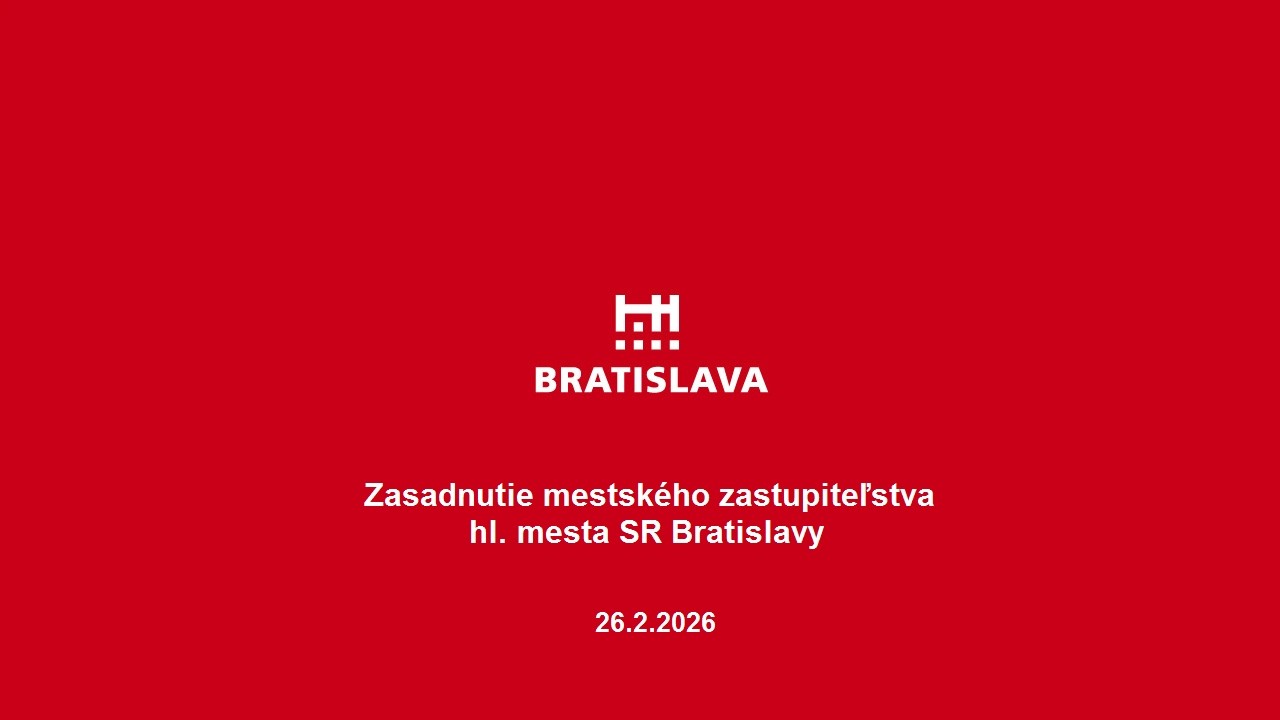 Zasadnutie mestsk&eacute;ho zastupiteľstva hl. mesta SR Bratislavy (26.2.2026)