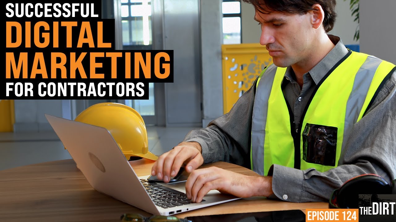 Digital Marketing for Contractors: Here&rsquo;s How to Catch Up