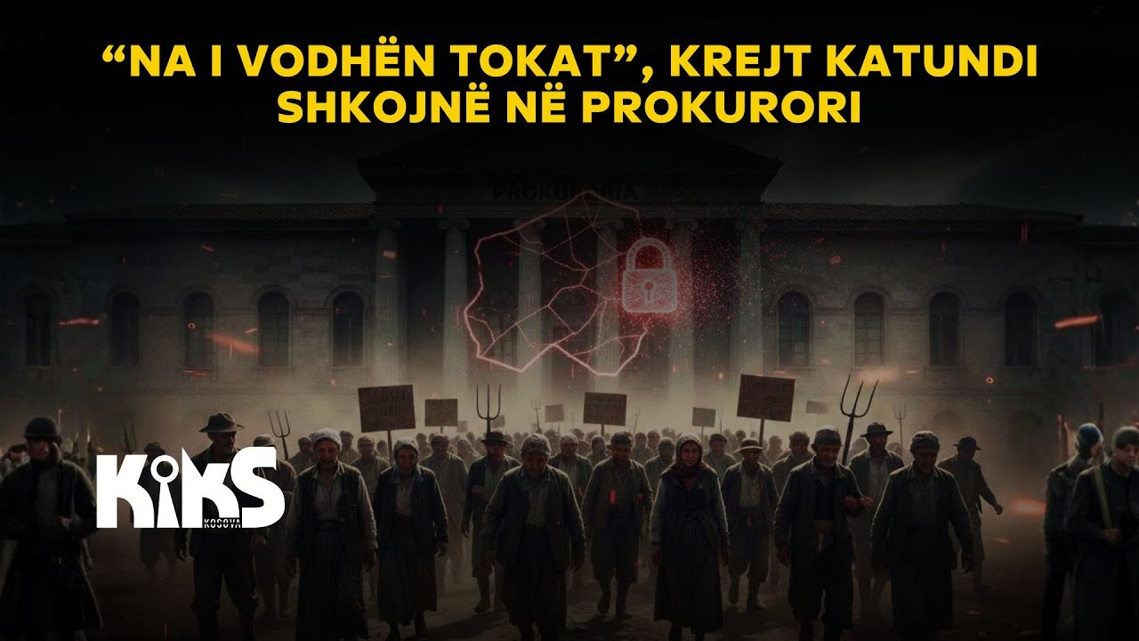 “Na i vodhën tokat”, krejt katundi shkojnë në prokurori - Kiks Kosova