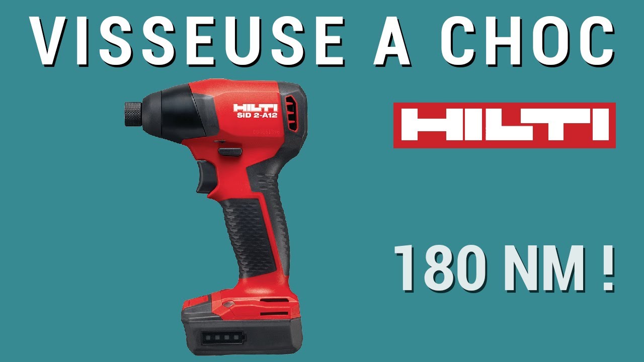 Review et Test Visseuse à choc SID 2-A12 HILTI (avis)
