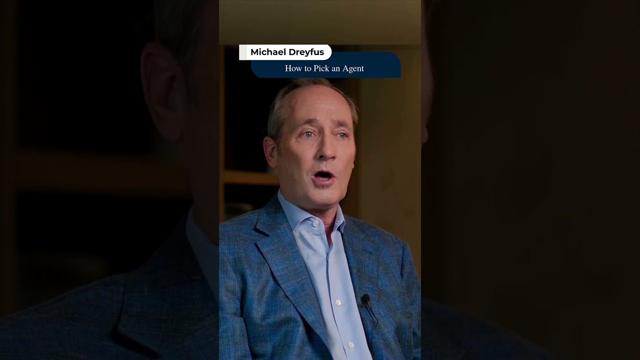 How to Pick an Agent - Michael Dreyfus