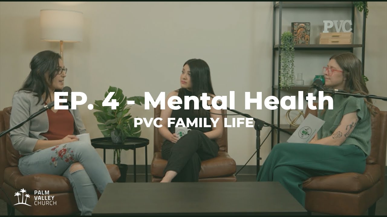 Family Life Podcast Episode 4 | Mental Health