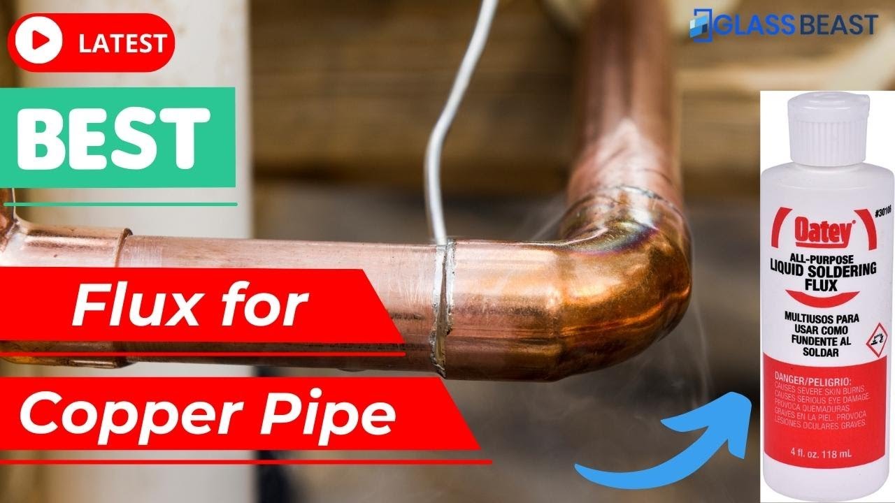 5 Best Flux for Copper Pipe You Can Buy in 2022