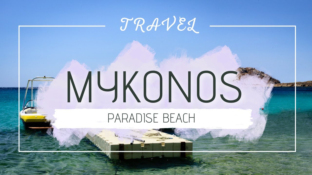 Mykonos Paradise Beach