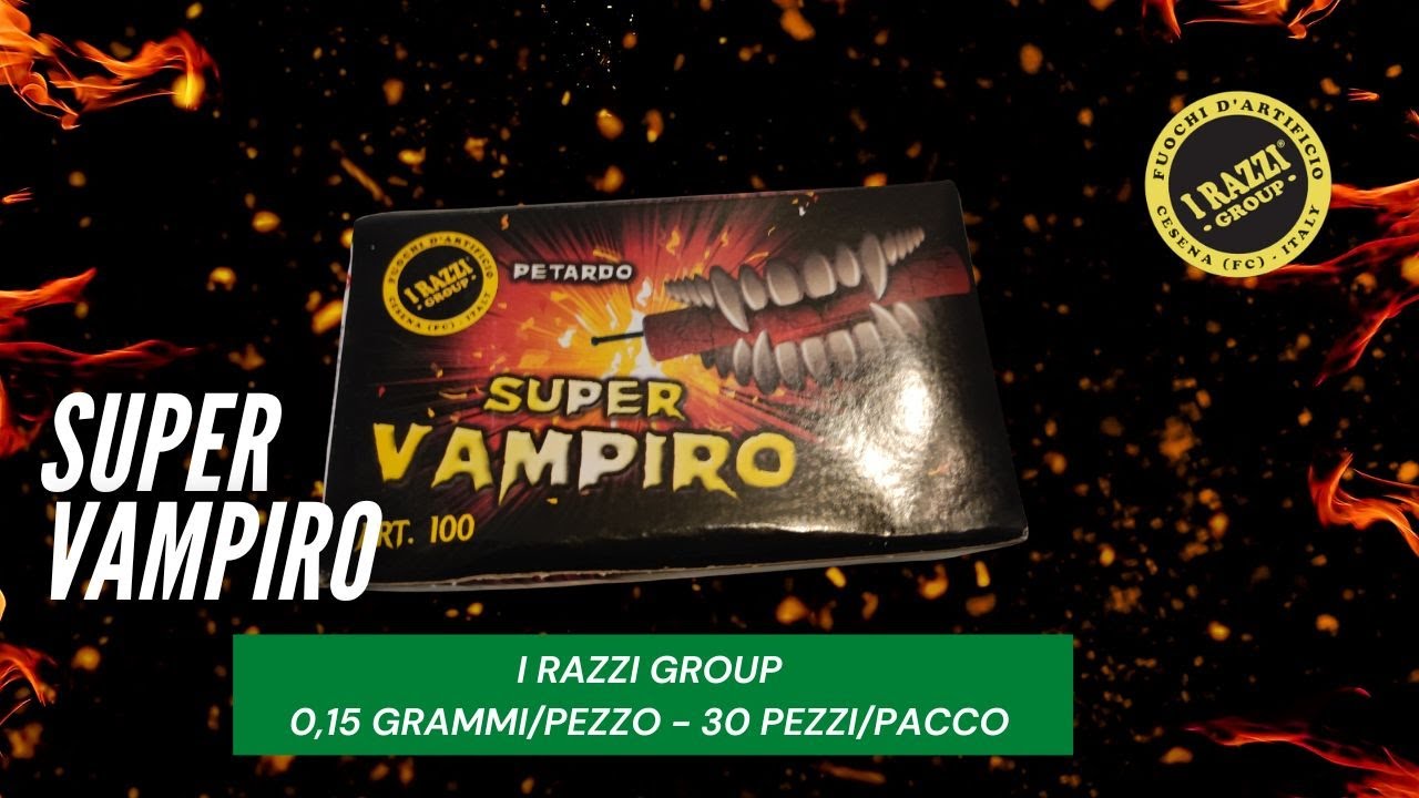 Test PETARDO SUPER VAMPIRO di I RAZZI GROUP