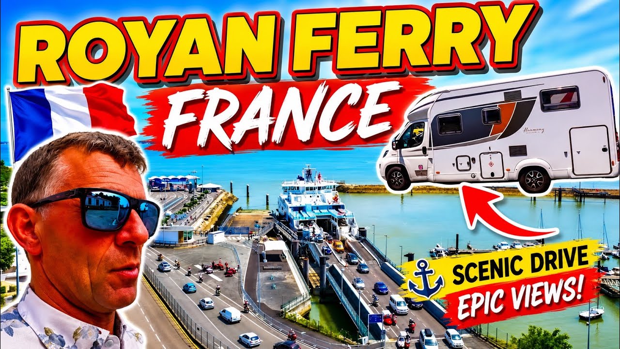 ROYAN Ferry Crossing Gironde Region France In Motorhome & 2 Camping Aires