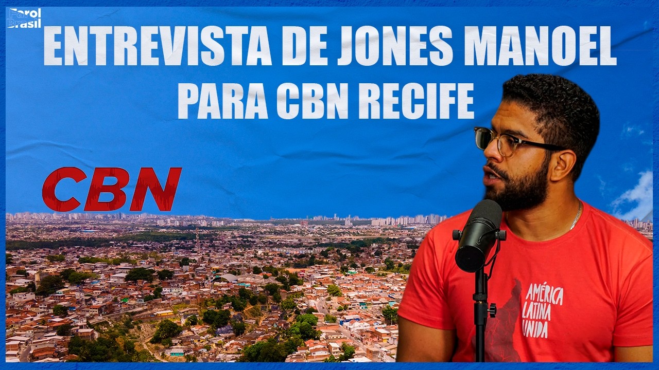 Entrevista de Jones Manoel para CBN Recife