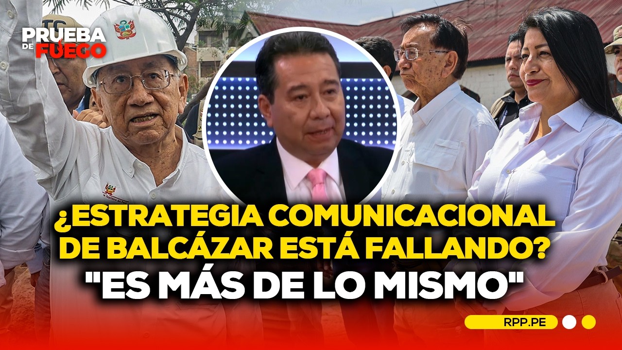 ¿Error comunicacional? Experto cuestiona estrategia política de José Balcázar #PDFRPP