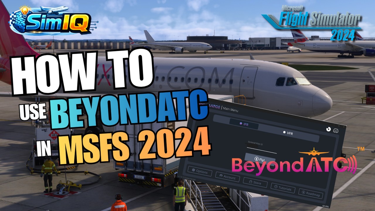 Как использовать BeyondATC в MSFS 2024 &mdash; настройка для новичков и руководство по первому полету