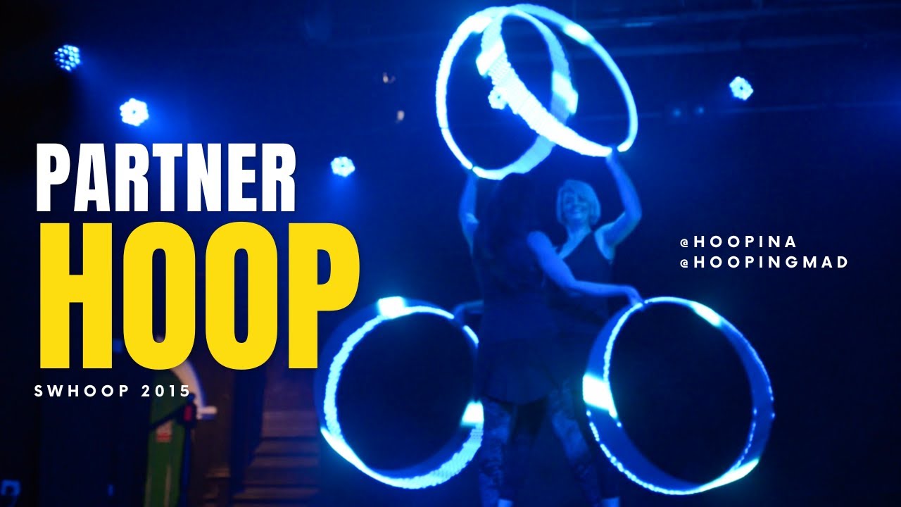 Partner Hoop Performance SWhoop 2015 - Ina Hoopina & Emma Kenna