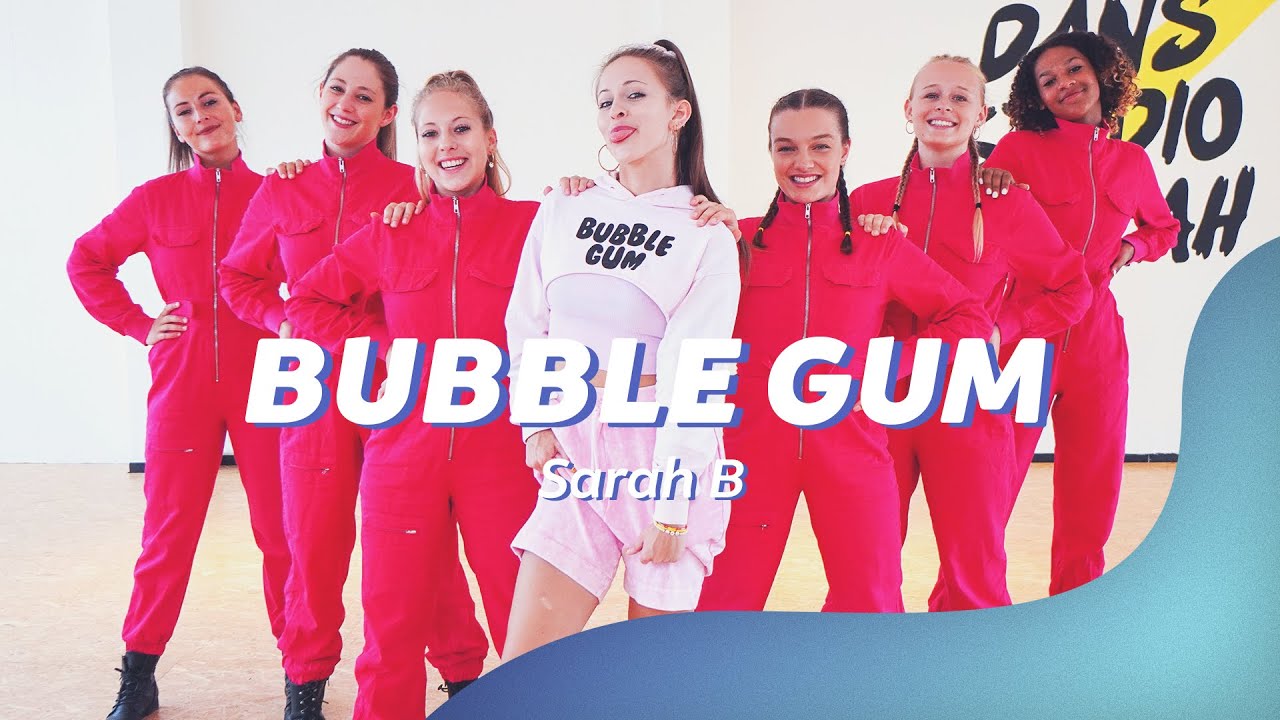 BUBBLE GUM - SARAH B. | Dance Video | Choreography | Official Dance