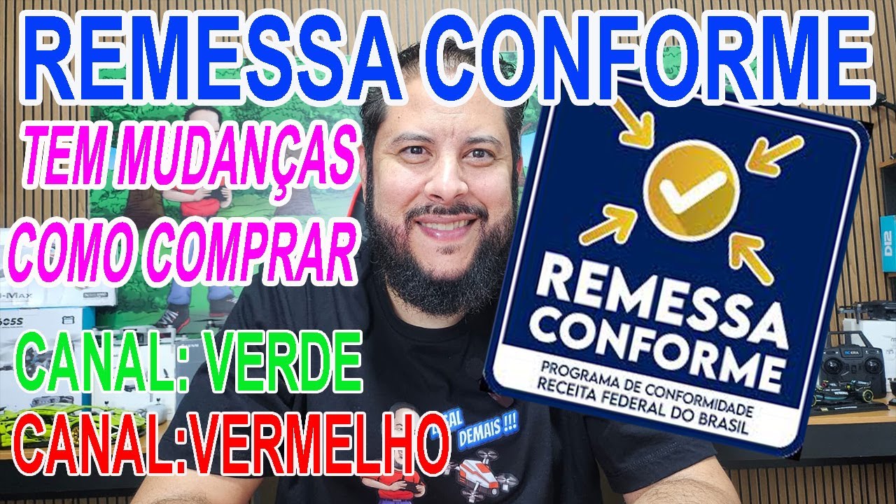 Como comprar pelo remessa conforme mudan&ccedil;a na importa&ccedil;&atilde;o o que &eacute; canal vermelho o que &eacute; canal verde