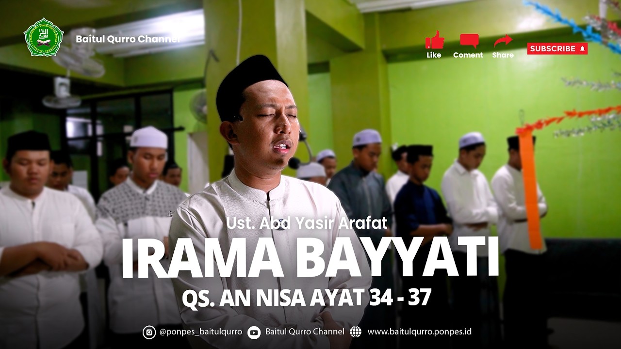 [ IMAM SUARA MERDU ] SURAT AN NISA AYAT 34 - 37 | IRAMA BAYYATI | ABD RAHMAN YASIR ARAFAT