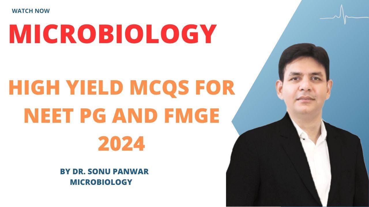 High Yield MCQs For NEET PG and FMGE 2024  by Dr Sonu Panwar