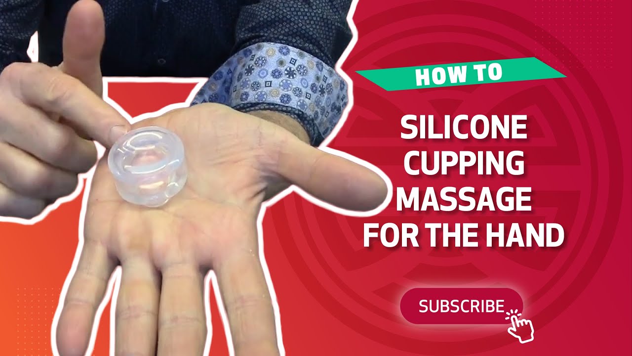 Silicone Cupping - Self Care techniques for the hand