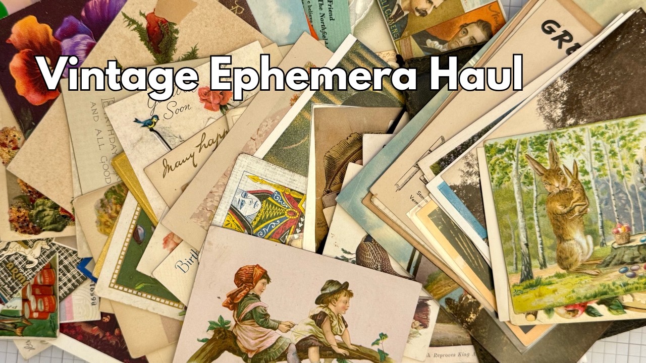 Vintage Ephemera Haul | Sourcing for Kits, Digitals & Paper Packs