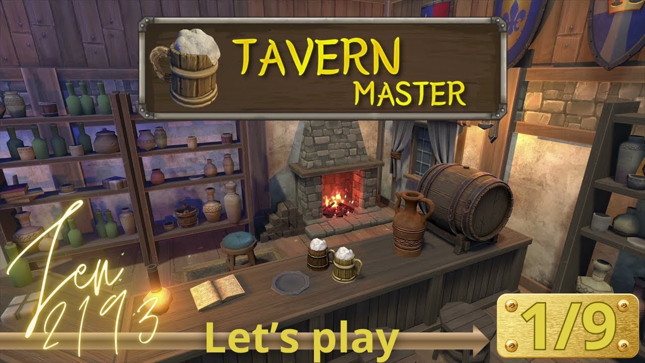 TAVERN MASTER - Let's play &Eacute;pisode 1 : Premiers pas, construction et recrutement | PC