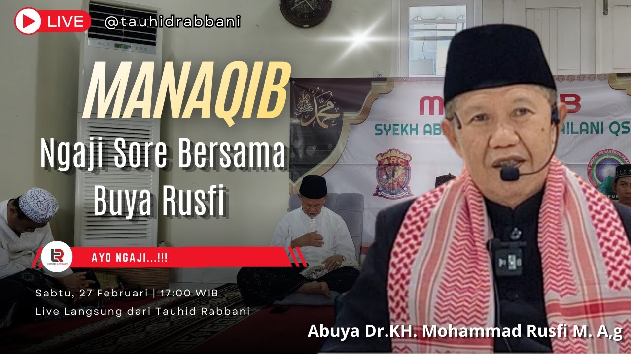 🔴_ KAJIAN SORE MANAQIB SYEKH ABDUL QODIR JAILANI.