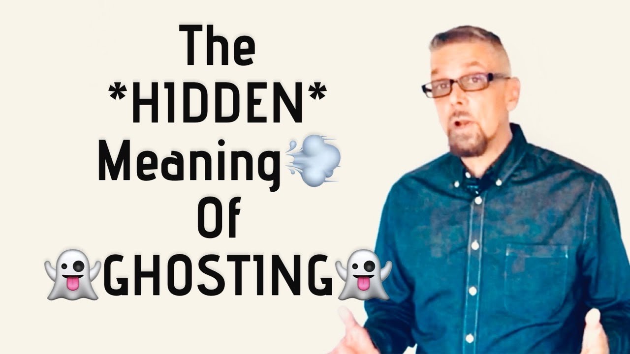The *HIDDEN REASONS* You’ve Been GHOSTED👻