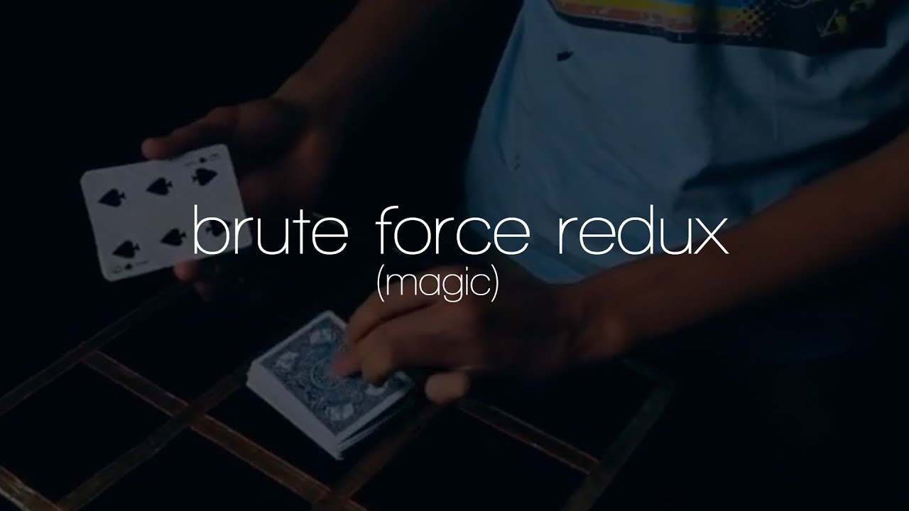Brute Force Redux (Ace Cutting Routine)