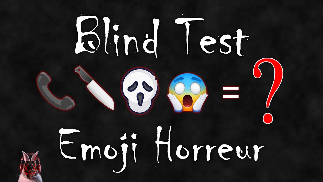 Blind Test Emoji Horreur