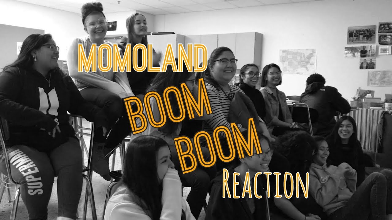 High Schoolers React to Momoland - Bboom BBoom MV