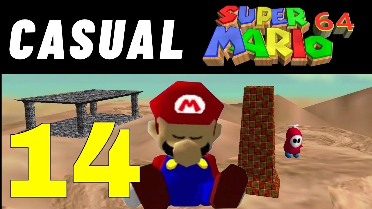 Finishing Up Shifting Sand Land : Casual Super Mario 64 part 14