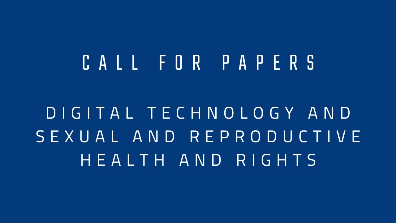 Meet the editors: digital technology and sexual and reproductive health and rights
