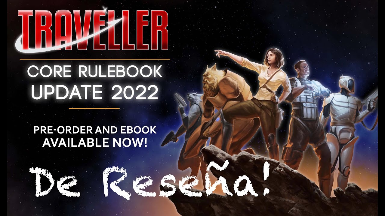 De Rese&ntilde;a! TRAVELLER RPG Libro de reglas 2022