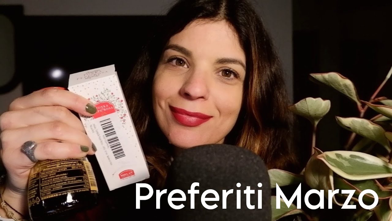 ASMR ITA Preferiti di Marzo 🪷
