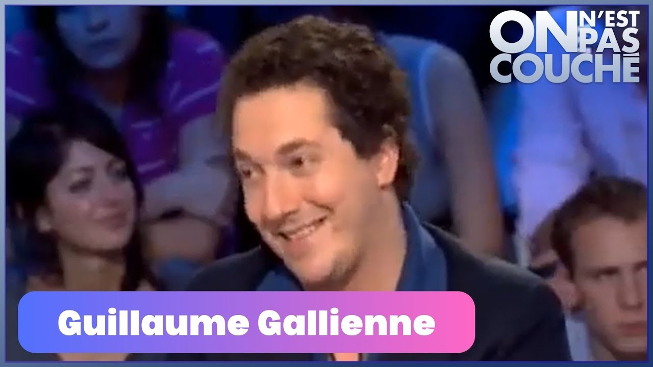 Guillaume Gallienne : 