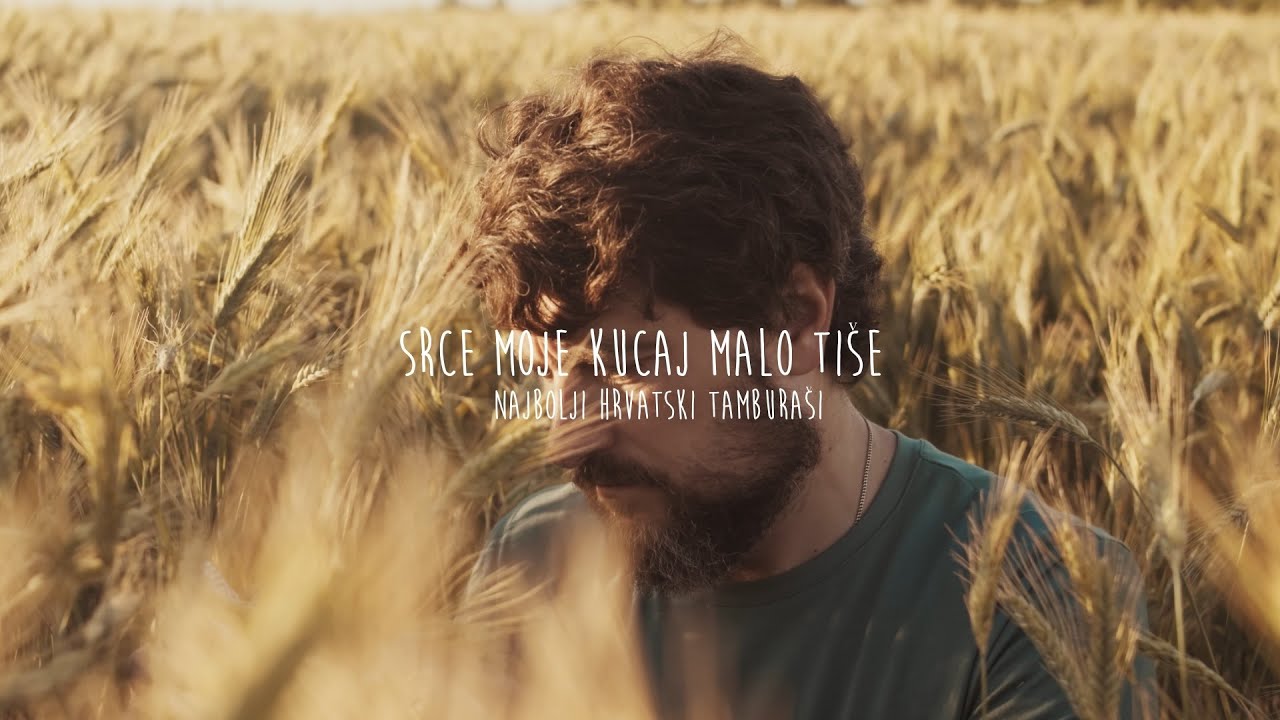 Najbolji hrvatski tamburaši - Srce moje kucaj malo tiše (Official lyric video)