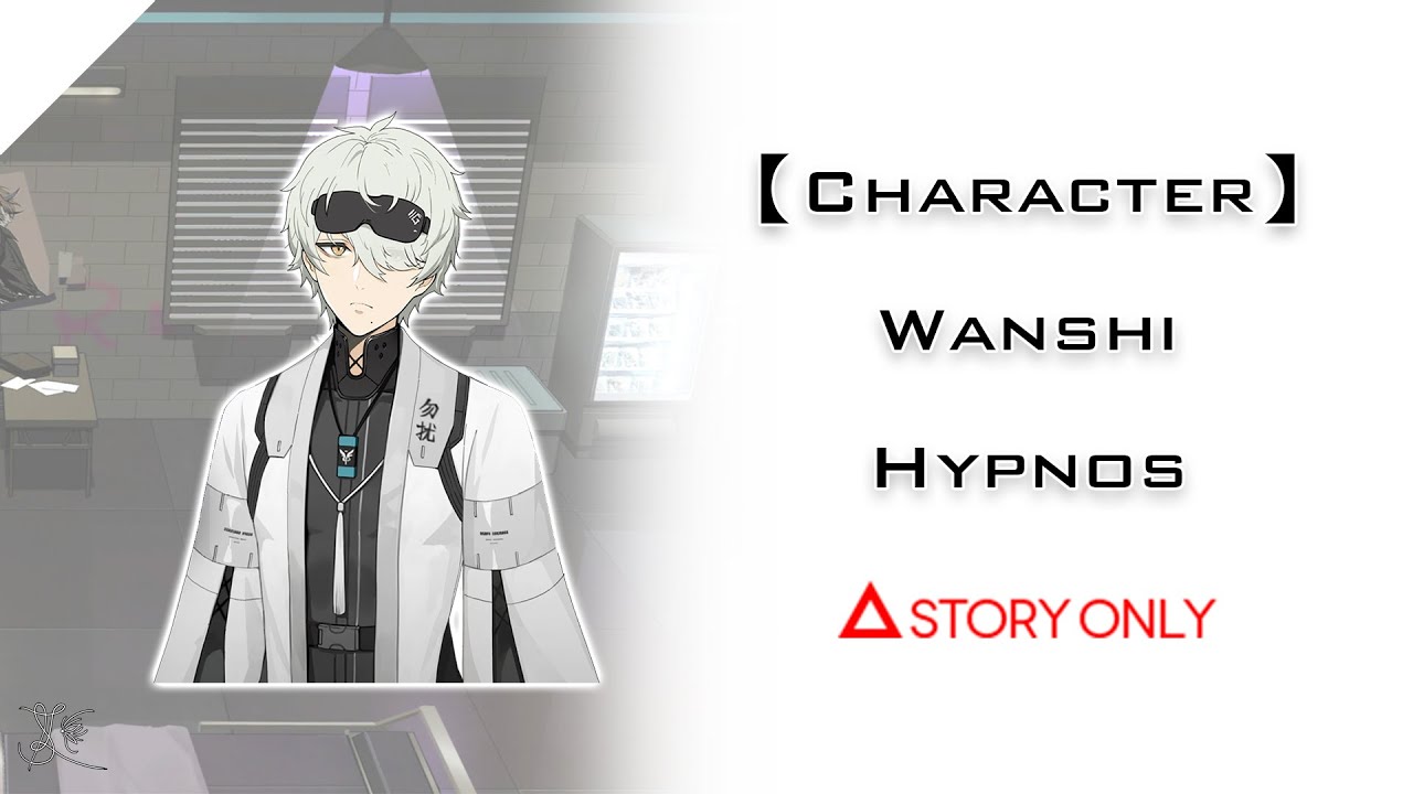 【Punishing: Gray Raven】Character - Wanshi - Hypnos : Story Collection