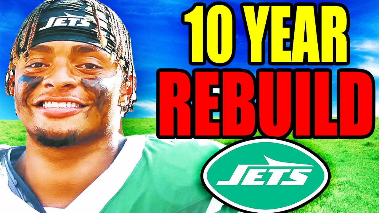 I Did a 10 YEAR Rebuild of the NEW YORK JETS.