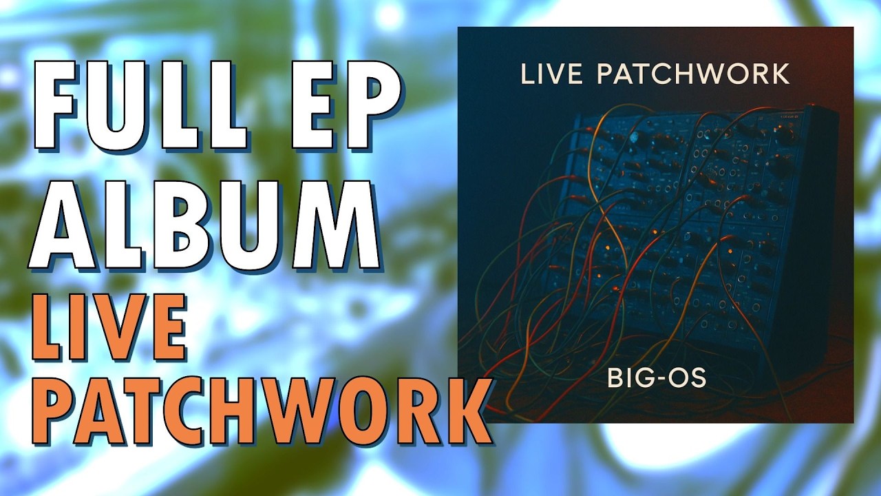 Big-Os - Live Patchwork (Full EP Album) | Berlin school of electronic music - live improvisation