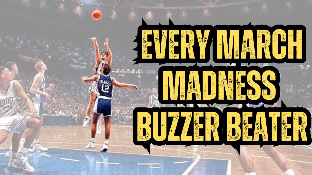Every March Madness True Buzzer Beater Since 1977