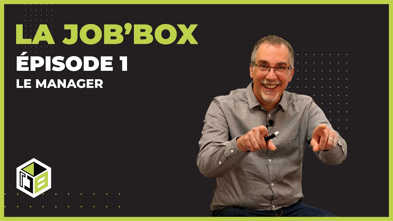 JOB'BOX - Épisode 1 - Le Manager